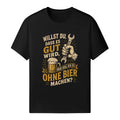 Willst Du Dass Es Gut Wird? - Handwerker T-Shirt