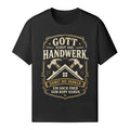 Gott Schuf Das Handwerk - Handwerker T-Shirt
