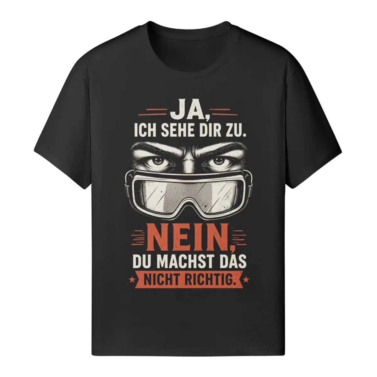 Nein Du Machst Das Nicht Richtig - Handwerker T-Shirt