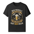 Wer Zuschaut Geht Bier Holen - Handwerker T-Shirt