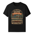 Ich Muss Nur In Meine Werkstatt - Handwerker T-Shirt