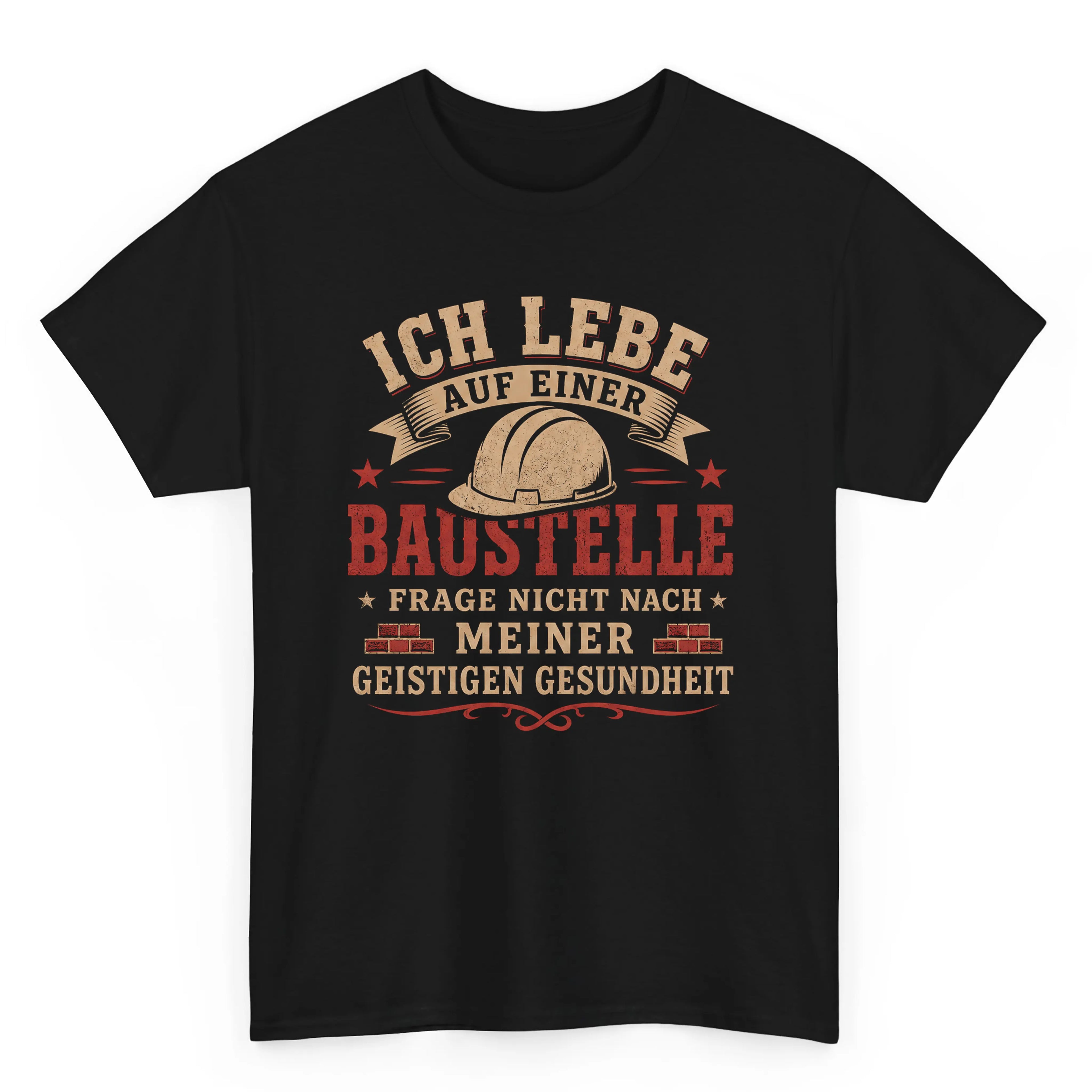 Frag Mich Nicht Nach Meiner Geistigen Gesundheit - Handwerker T-Shirt