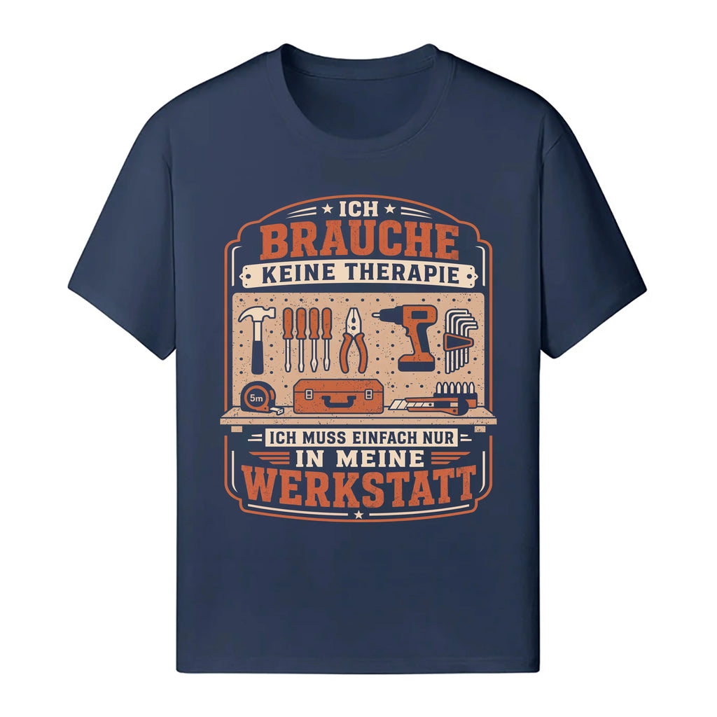 Ich Muss Nur In Meine Werkstatt - Handwerker T-Shirt