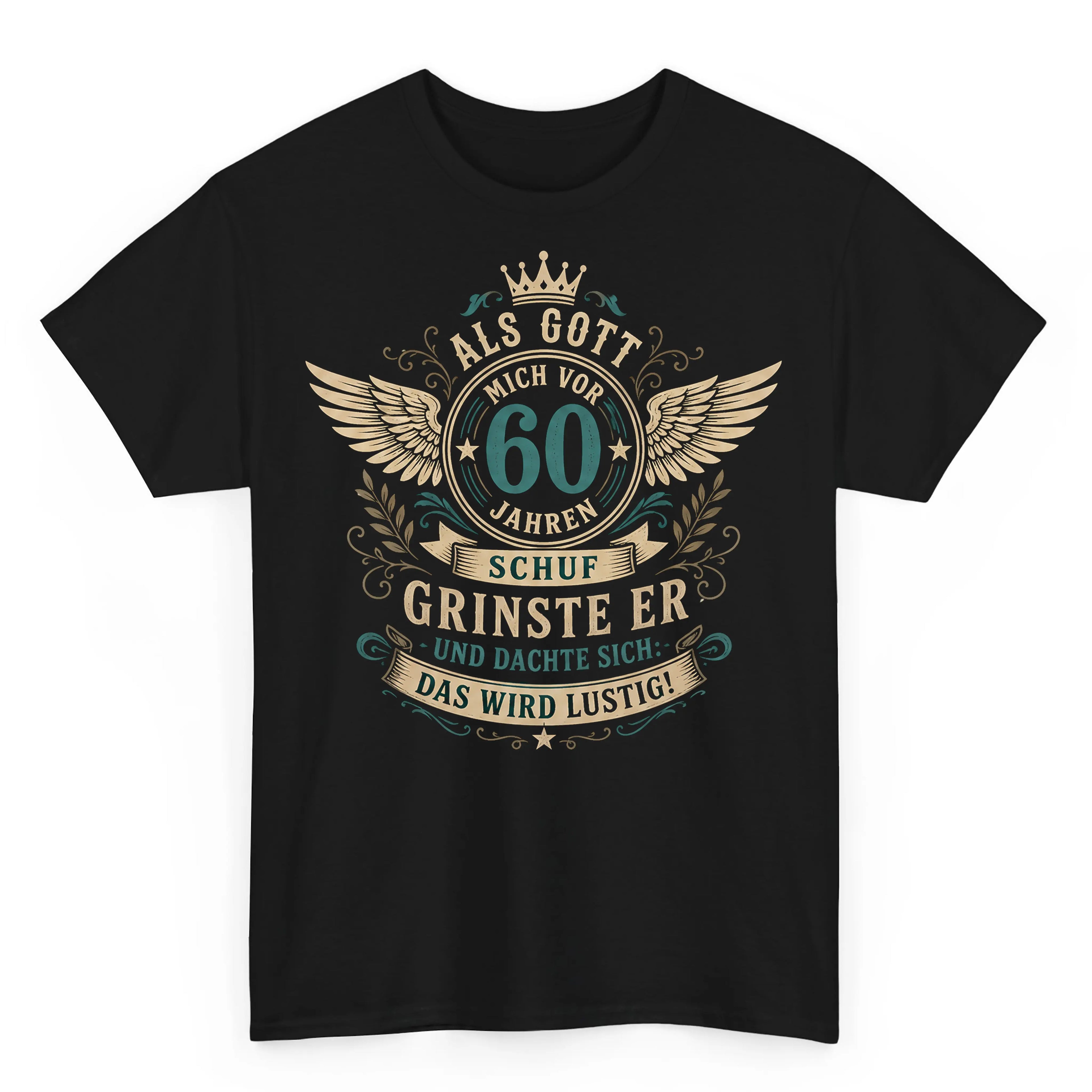 Als Gott Mich Vor ... Jahren Schuf - Personalisiertes T-Shirt