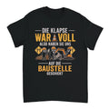 Die Klapse War Voll - Handwerker T-Shirt