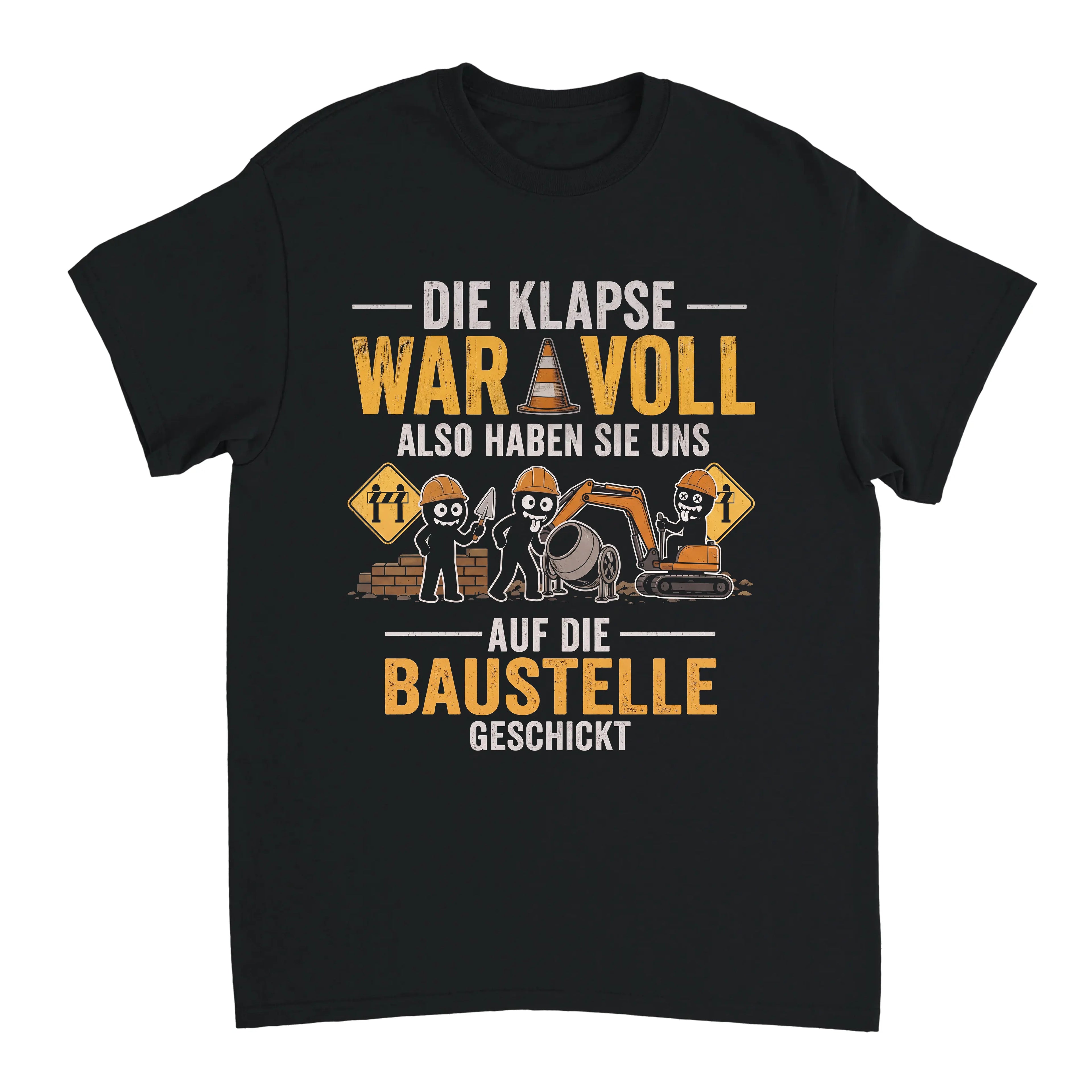 Die Klapse War Voll - Handwerker T-Shirt