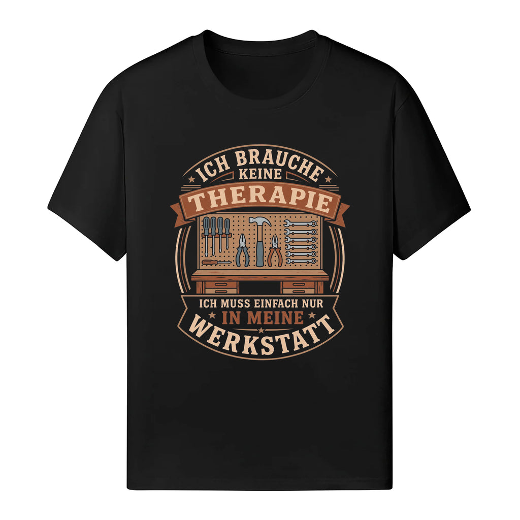 Ich Muss Nur In Meine Werkstatt - Handwerker T-Shirt
