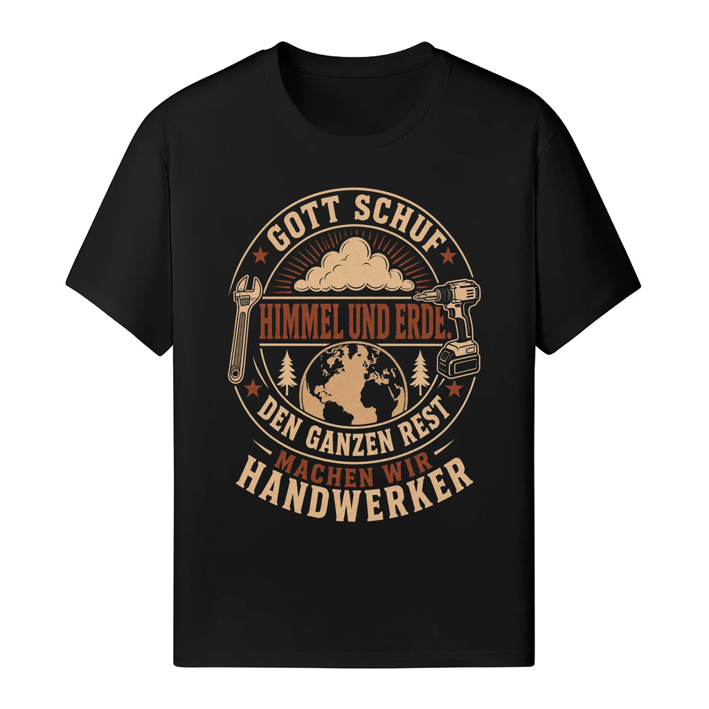 Den Ganzen Rest Machen Wir Handwerker - Handwerker T-Shirt