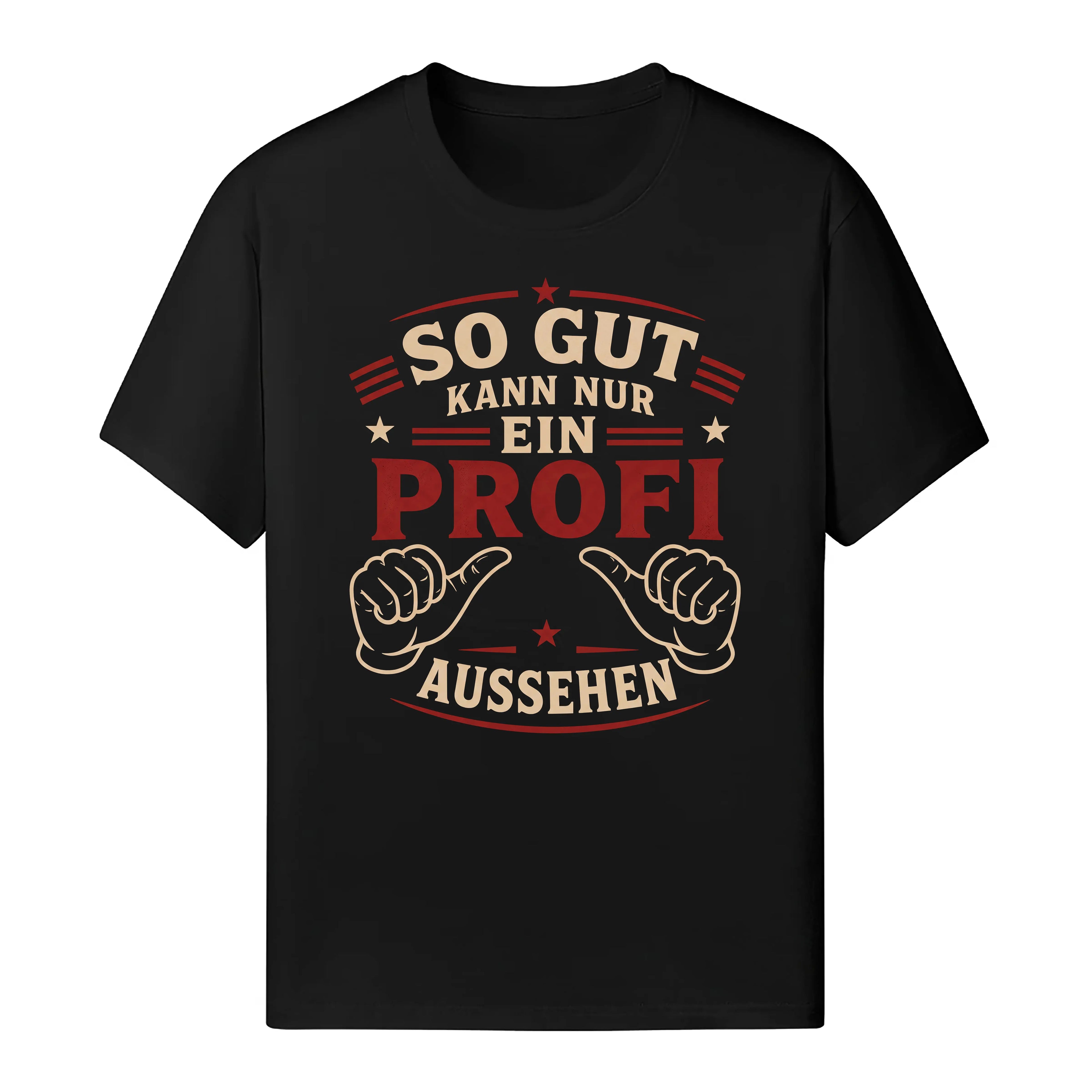So Gut Kann Nur Ein Profi Aussehen - Handwerker T-Shirt