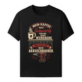 Mein Kaffee Muss Schwarz Sein - Handwerker T-Shirt