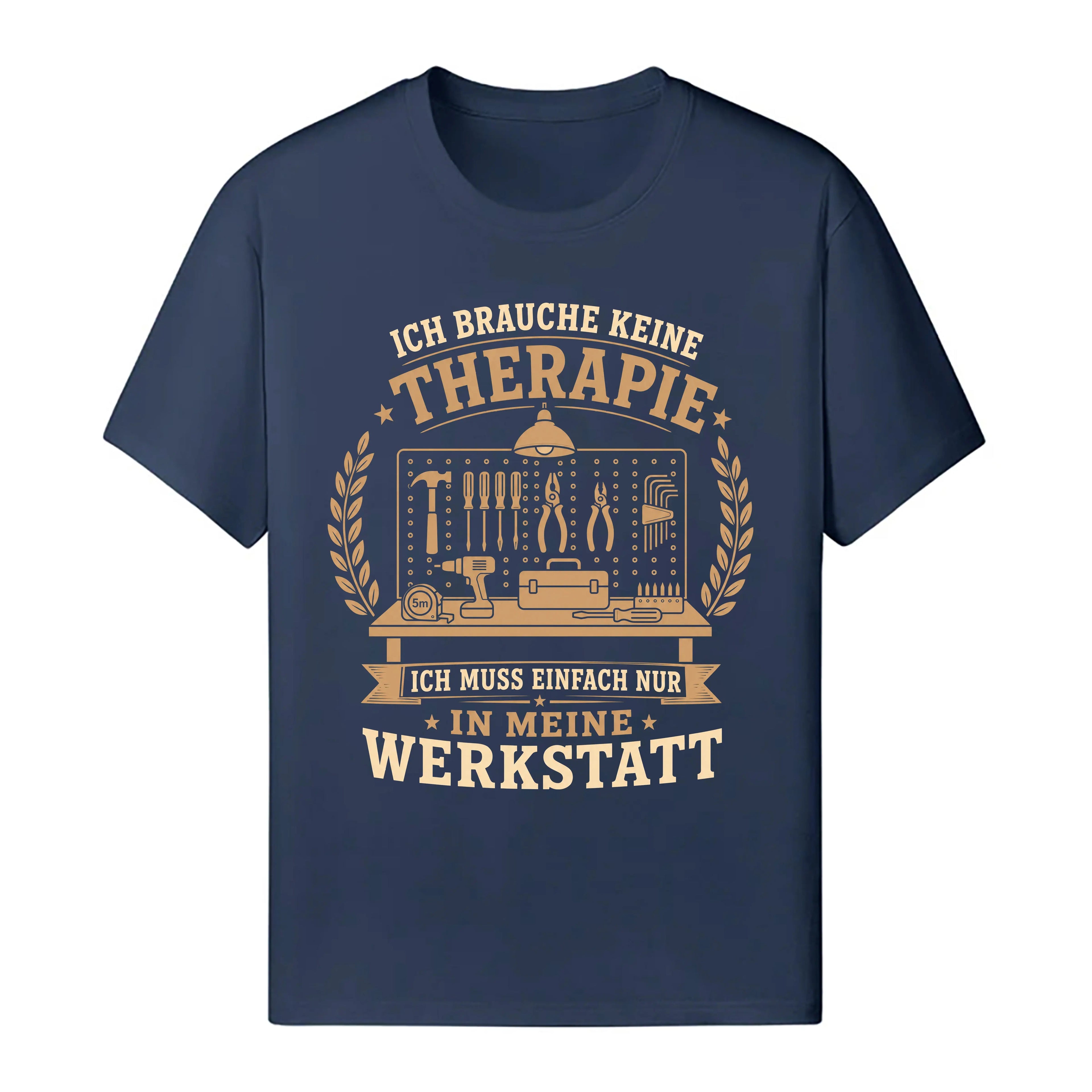 Ich Muss Nur In Meine Werkstatt - Handwerker T-Shirt