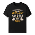 Nicht Perfekt - Handwerker T-Shirt