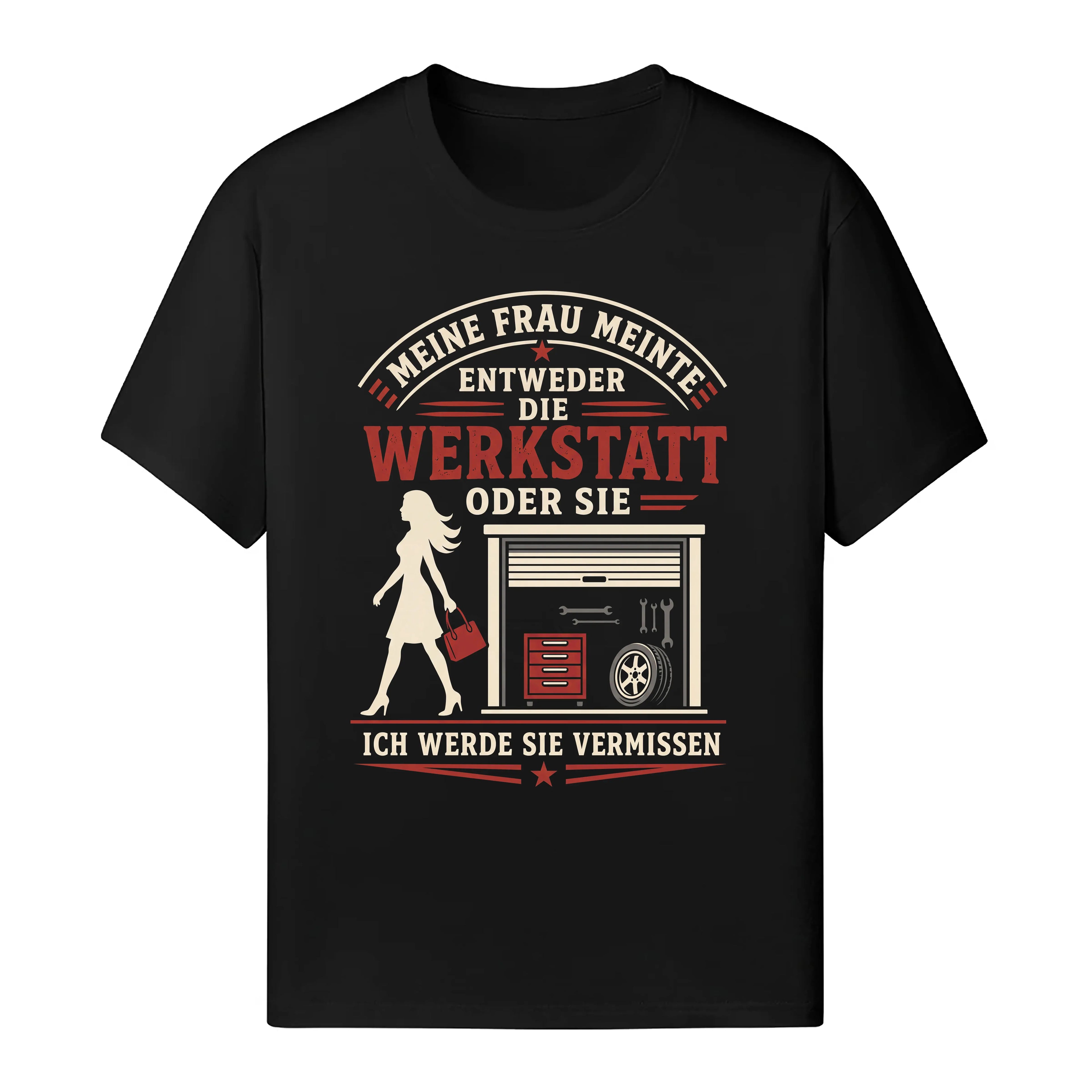 Die Werkstatt Oder Sie - Handwerker T-Shirt