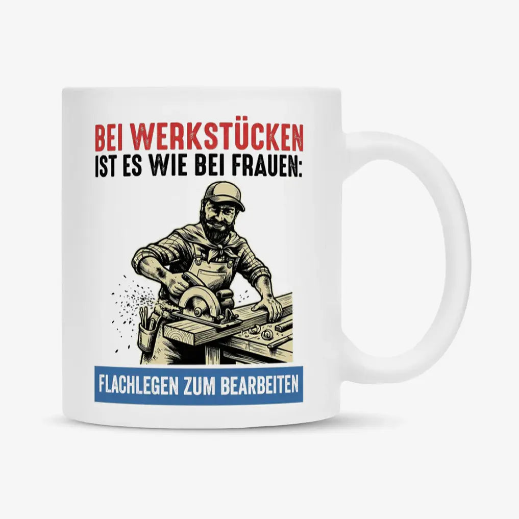 Flachlegen zum Bearbeiten - Handwerker Tasse
