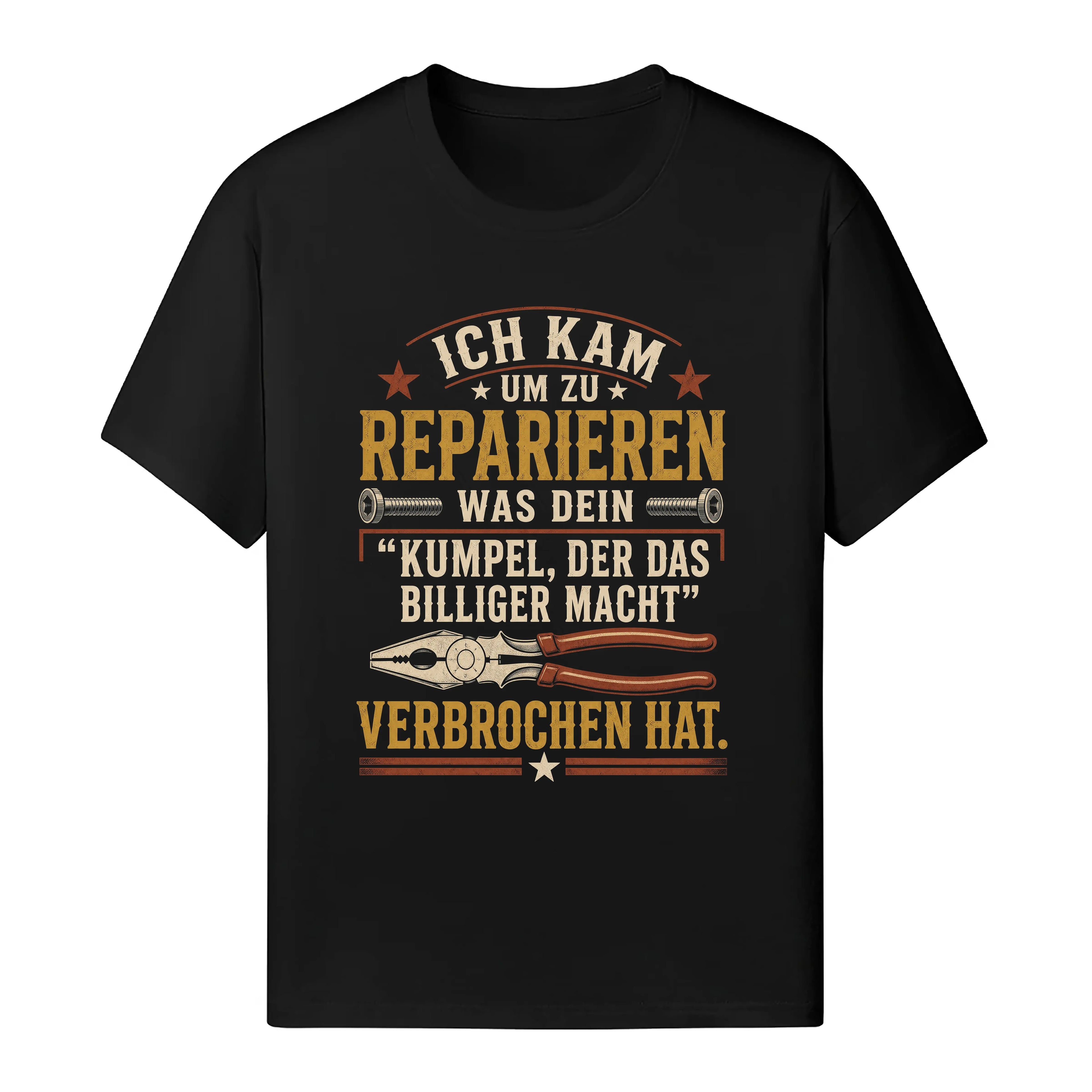 Ich Kam Um Zu Reparieren - Handwerker T-Shirt