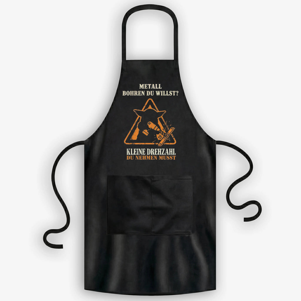 Metall bohren du willst? - Handwerker Schürze
