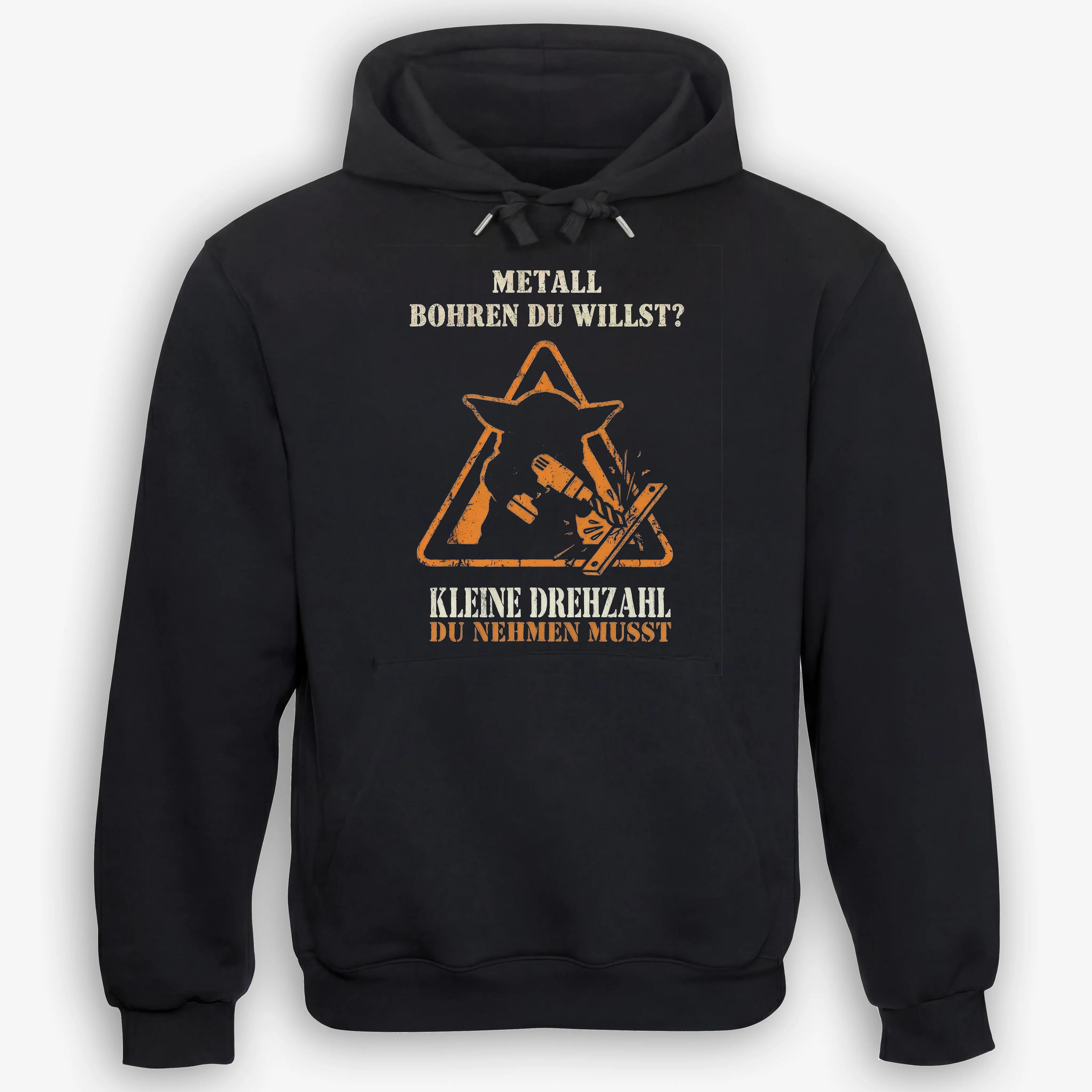 Metall bohren du willst? - Handwerker Hoodie