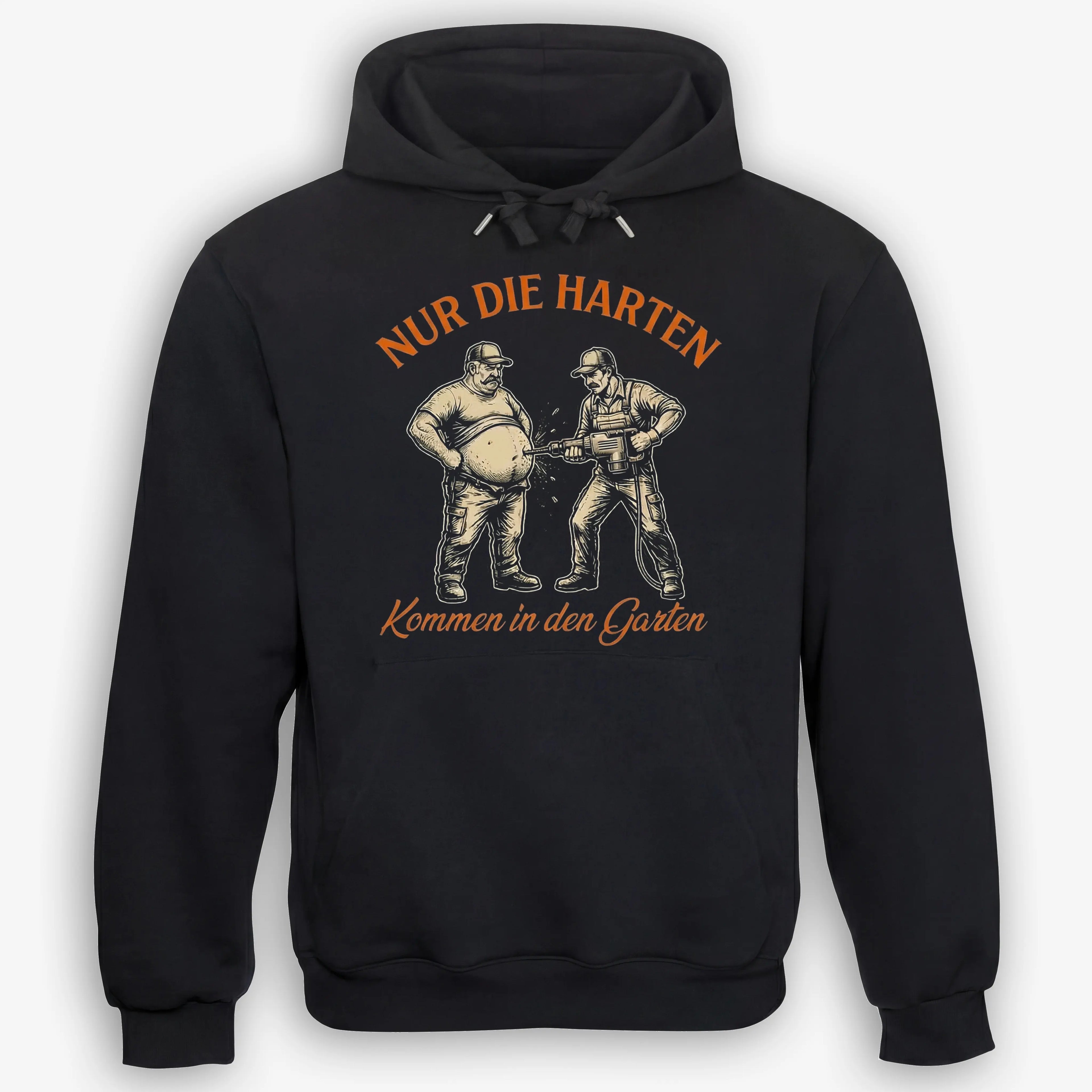 Nur die Harten kommen in den Garten - Handwerker Hoodie