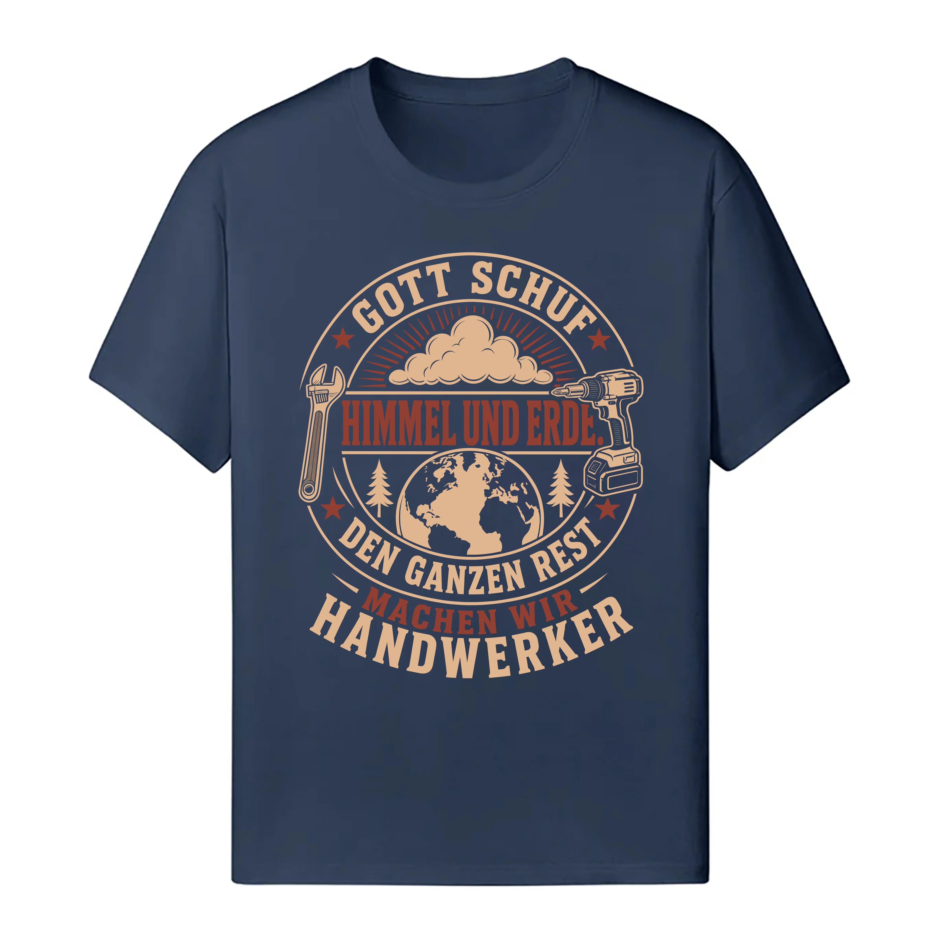 Den Ganzen Rest Machen Wir Handwerker - Handwerker T-Shirt